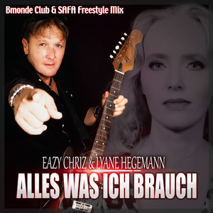 Alles was ich brauch (Bmonde Club Mix)