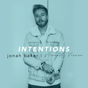 Intentions (Acoustic)