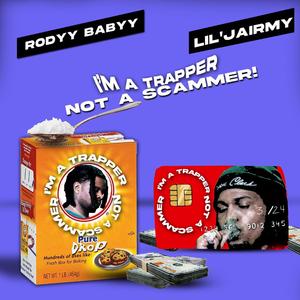 Trapper not a scammer (feat. Lil jairmy)