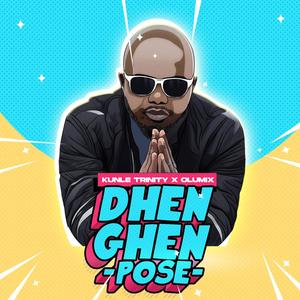 Dhen Ghen Pose (feat. Olumix)