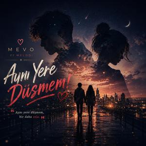 Aynı Yere Düşmem (feat. Melodi)