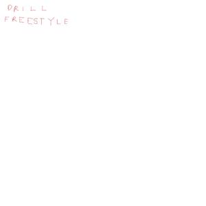 Drill Freestyle