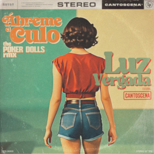 Abreme el Culo (The Poker Dolls RMX)