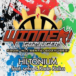 WINNER! GOZYUGER! (From "No.1 Sentai Gozyuger") (Full English Cover)