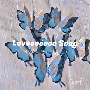 Loveeeeeee Song (Sped Up)