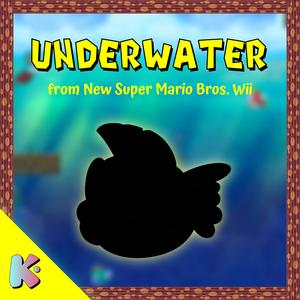 Underwater (from New Super Mario Bros. Wii)
