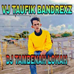 DJ TAMBENAH LOKAH