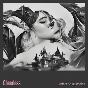 Cheerless