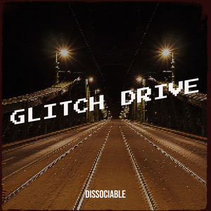 Glitch Drive