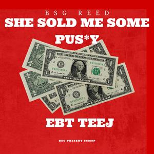 She Sold Me Some Pu#sy