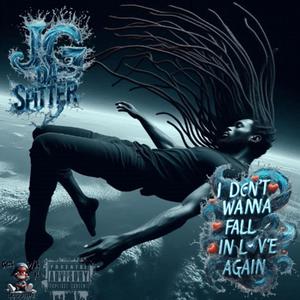 I don't wanna fall in love again