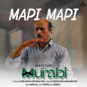 Mapi Mapi (Murabi) (feat. Anurag Das)