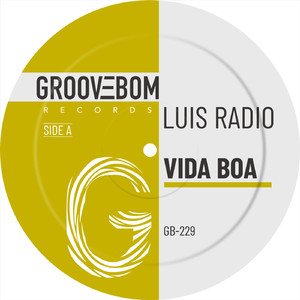 Vida Boa (Original Mix)