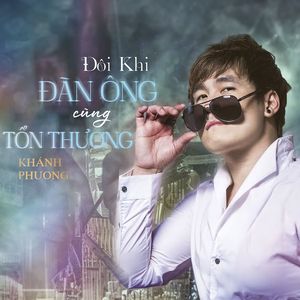 Đôi Khi Đàn Ông Cũng Tổn Thương