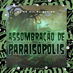 Assombração de Paraisópolis