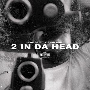 2 In Da Head (feat. Starboii)