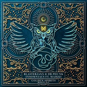 Insomniacs(Golden Spirits Bootleg)