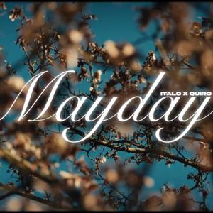 MAYDAY (feat. Quiro)
