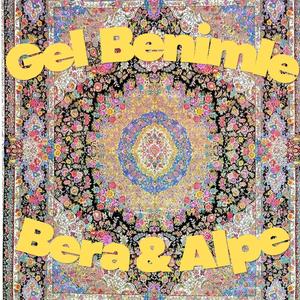 Gel Benimle (feat. Bera)