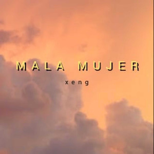 Mala Mujer
