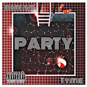 Party (feat. Tyme)