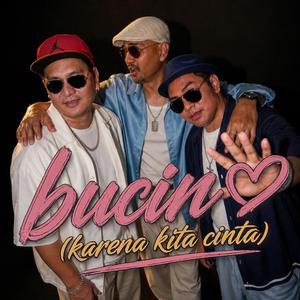 BUCIN (Karena kita cinta)