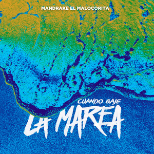 Cuando Baje La Marea