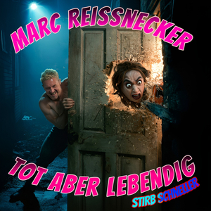 Tot Aber Lebendig (Stirb Schneller)