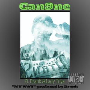 MY WAY (feat. Drank & Lady Toya)