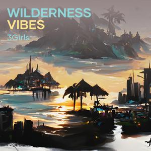 Wilderness Vibes