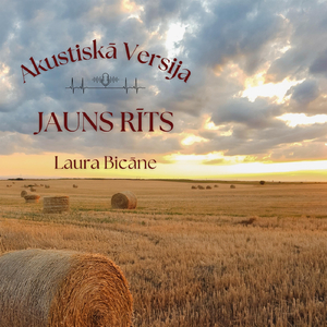 Jauns Rīts (Akustiskā Versija)