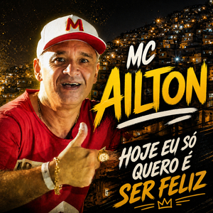 Hoje eu só quero é ser feliz