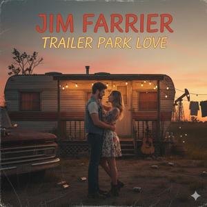 Trailer Park Love