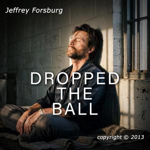 Dropped The Ball