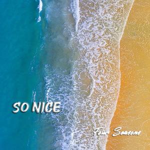 So Nice