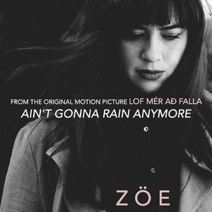 Ain't Gonna Rain Anymore