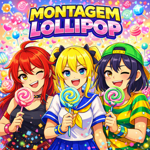 MONTAGEM LOLLIPOP