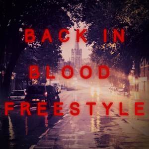 Back In Blood (Freestyle)