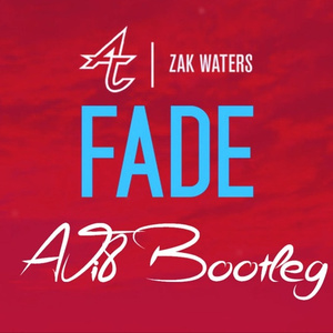 Fade (Avi8 Bootleg)