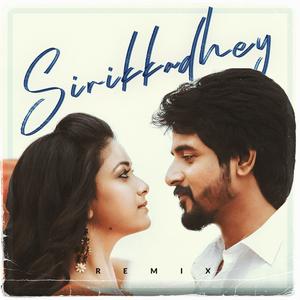 Sirikkadhey Aelo Flip (feat. Rajaganapathy)