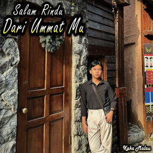 Salam Rindu Dari Ummat Mu