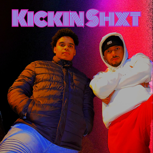 KICKIN SHXT (feat. PC Pablo)