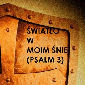 Światło w moim śnie