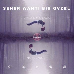 Seher wahti bir guzal
