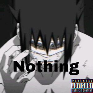 Nohting (prod by 何柏玮）