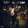 Lil Wick - Let Me Know