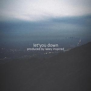 Let You Down