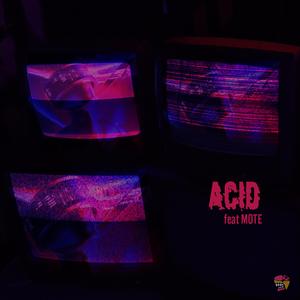 Acid (2023 Mix)