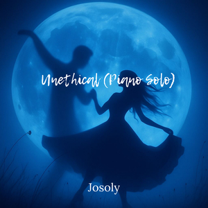 Unethical (Piano Solo)