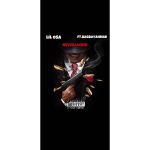 Never Lackin (feat. Lil osa)